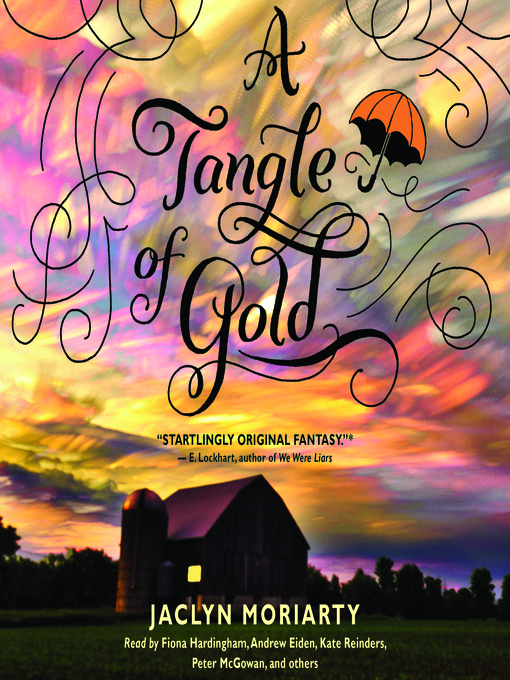 Title details for A Tangle of Gold by Jaclyn Moriarty - Wait list